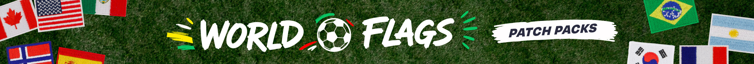 World Flags. Soccer ball graphic. Patch packs. Self-adhesive patches let you personalize your pair with team pride.