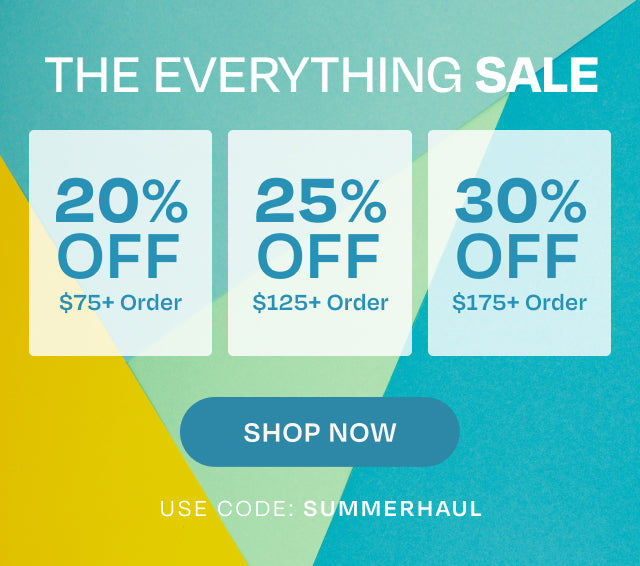 SUMMER EDIT. THE EVERYTHING SALE. 20% off $75+ order, 25% off $125+ order, 30% off $175+ order. Shop the Sale. Use code: SUMMERHAUL
