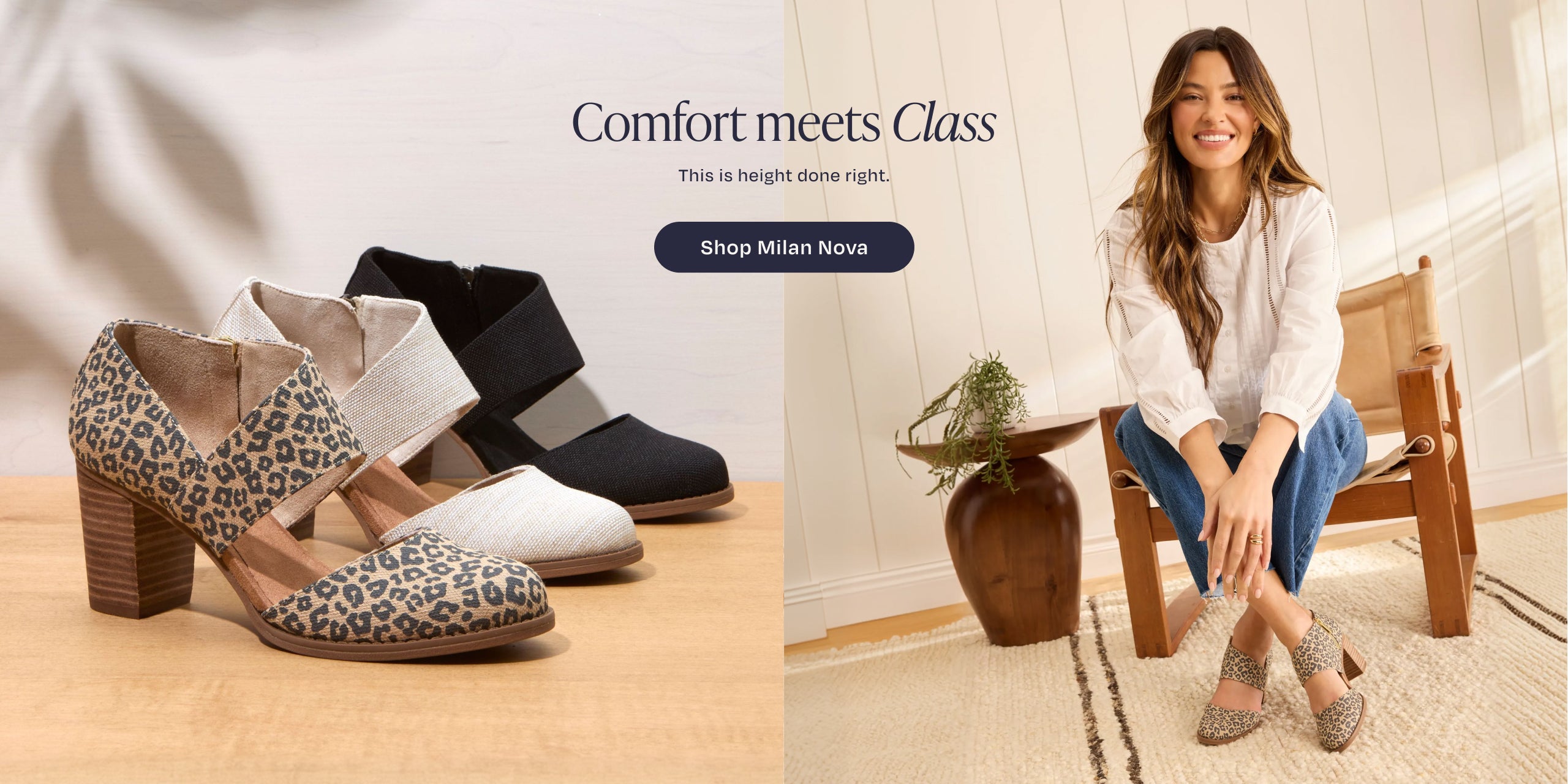 Comfort meets Class. This is height done right. Shop Milan Nova: model in Leopard Print. Black Canvas and Natural colors also shown.