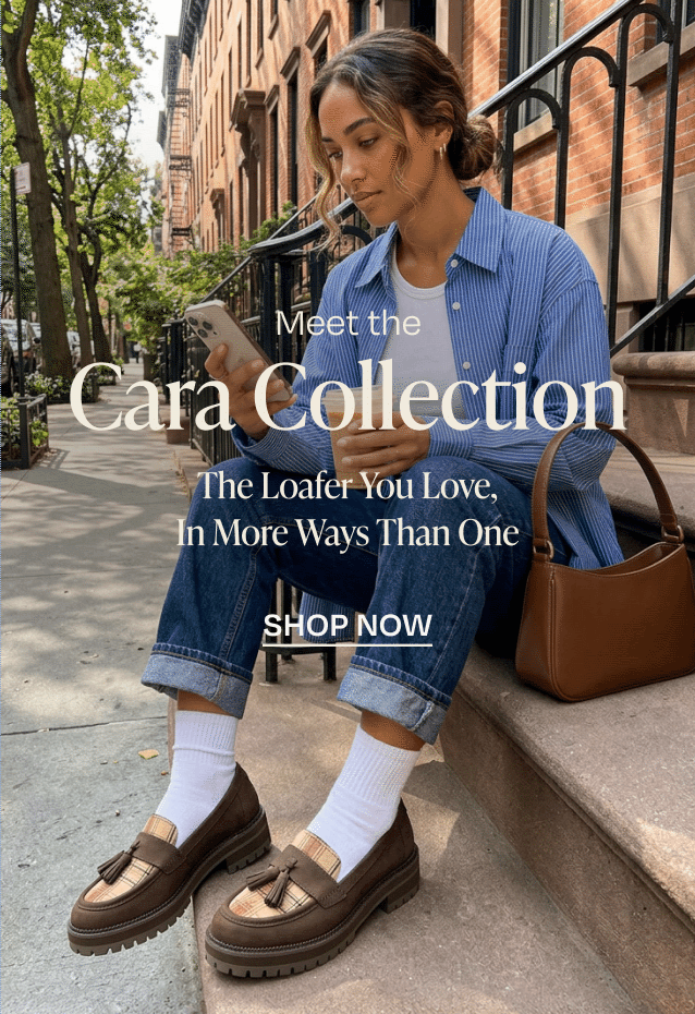 Meet the Cara Collection. The loafer you love. Now in more ways to wear it. SHOP NOW: styles with bow and various color ways.