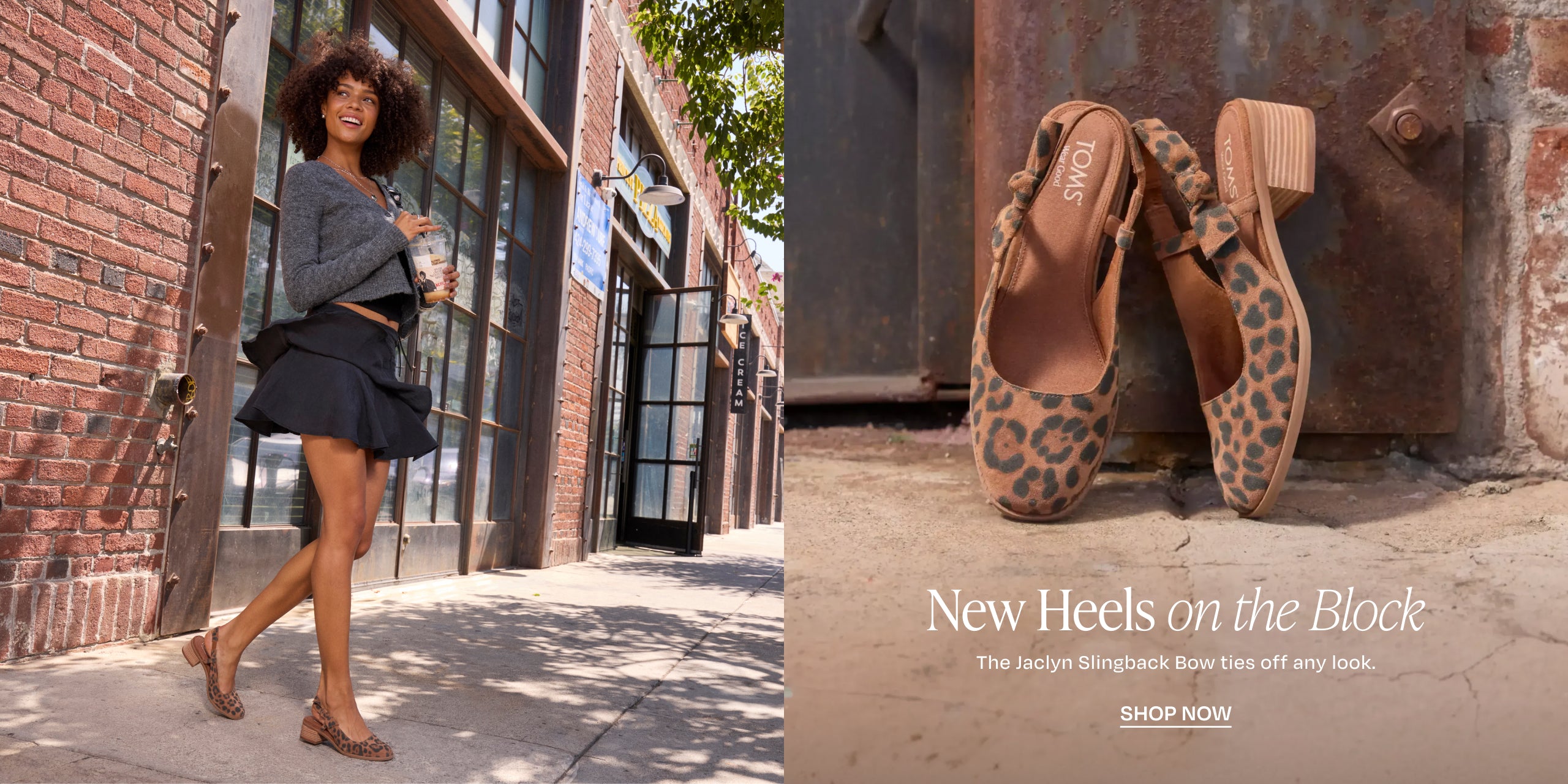 New Heels on the Block. The Jaclyn Slingback Bow ties off any look. SHOP NOW: Brown Sugar Leopard Suede on model shown.