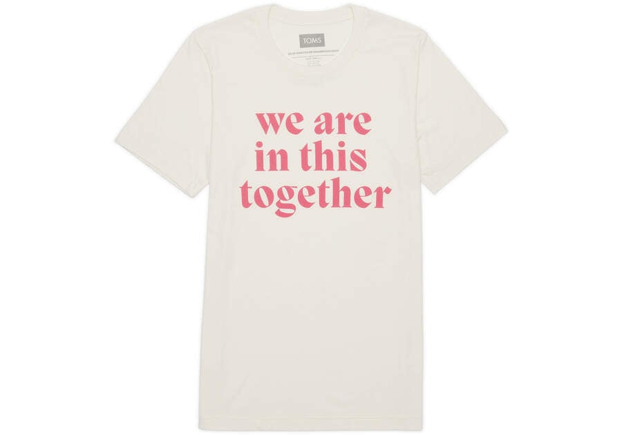 We Are In This Together Short Sleeve Crew Tee Front View